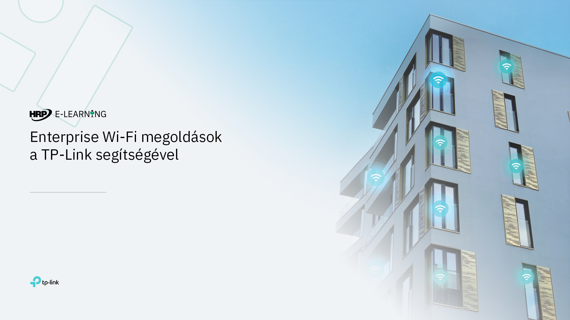 Enterprise Wi-Fi megoldások a TP-Link segítségével