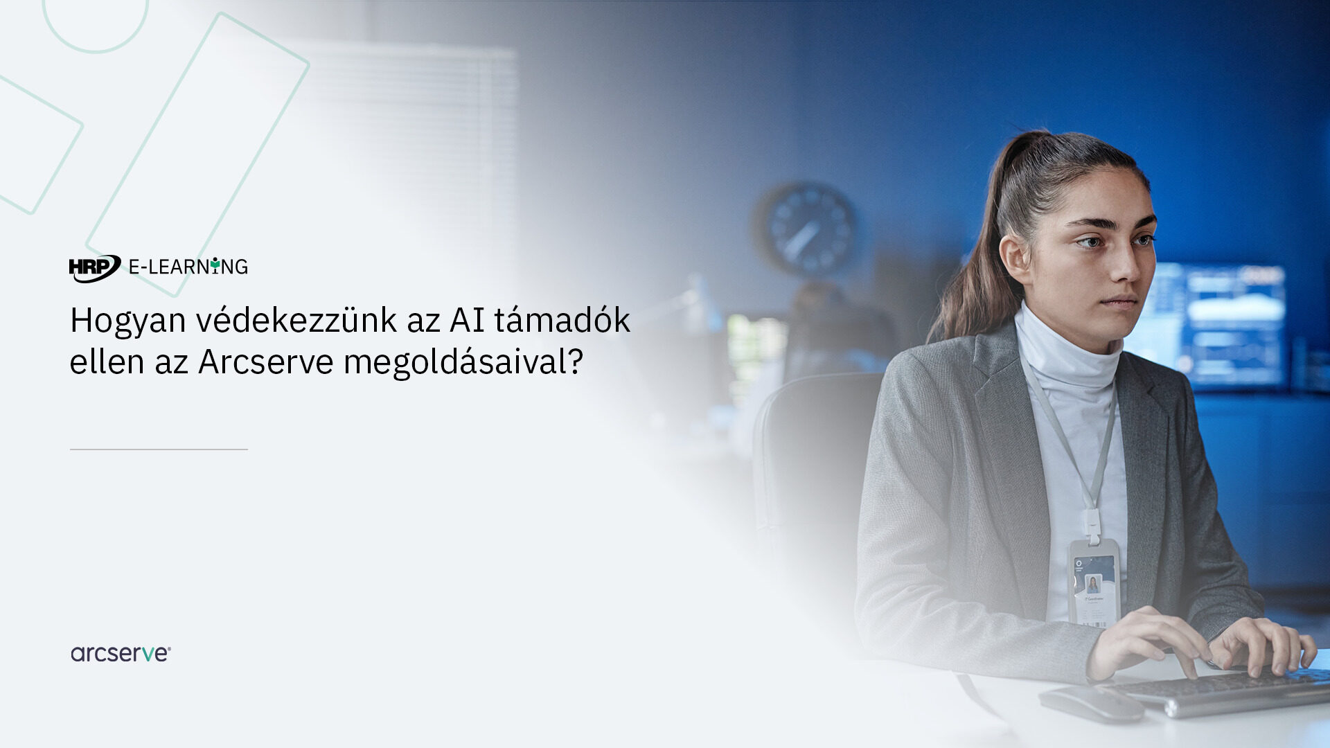 Hogyan védekezzünk az AI támadók ellen az Arcserve megoldásaival?
