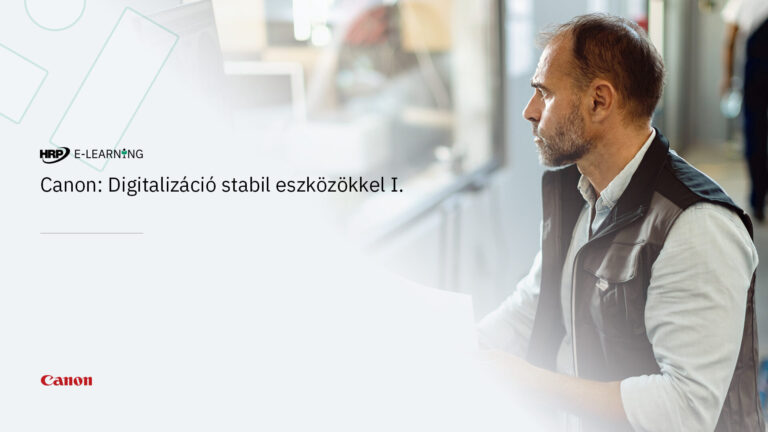 Canon: Digitalizáció stabil eszközökkel I.
