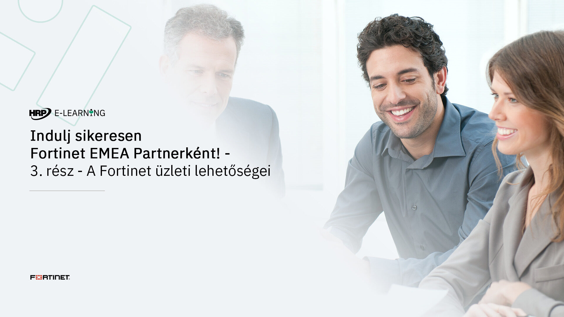Indulj sikeresen Fortinet EMEA Partnerként! – 3. rész – A Fortinet üzleti lehetőségei