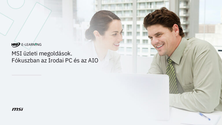 MSI üzleti megoldások. Fókuszban az Irodai PC és az AIO