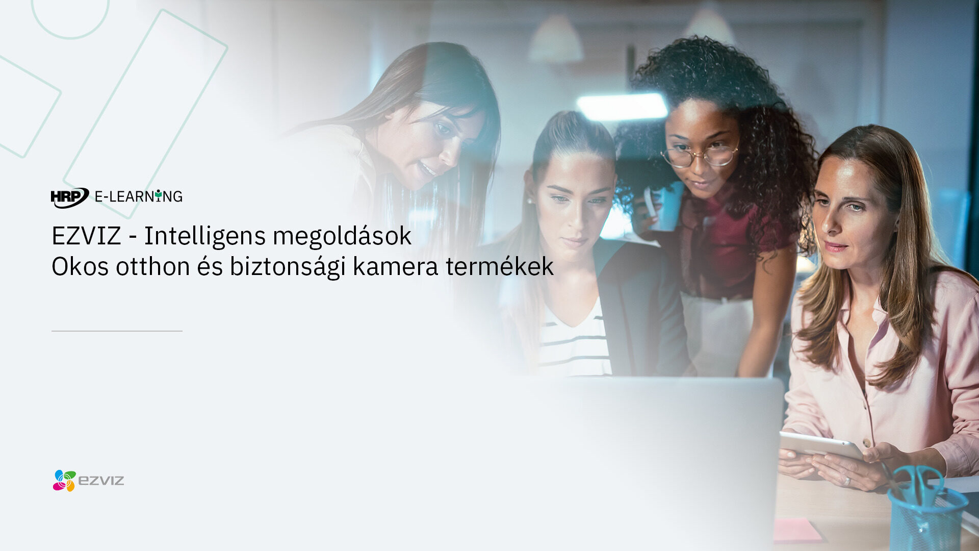 Ezviz – Intelligens megoldások, okos otthon és biztonsági kamera termékek