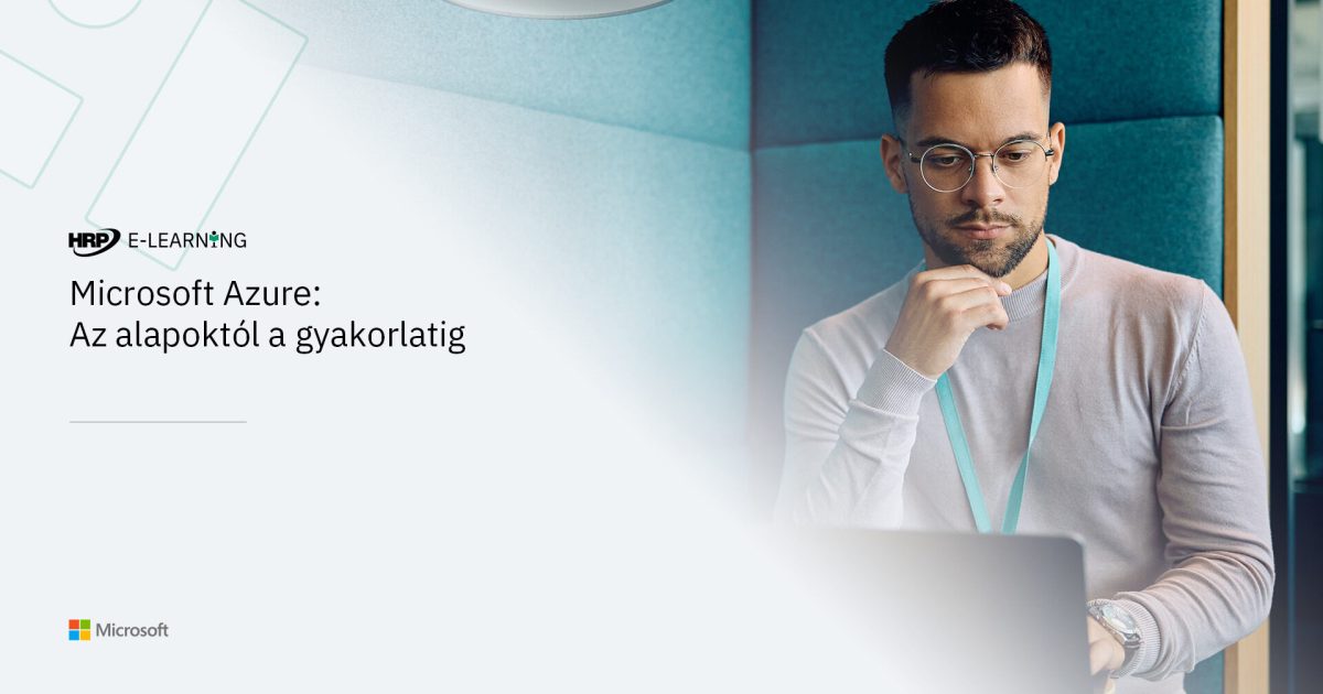 Microsoft Azure: Az alapoktól a gyakorlatig
