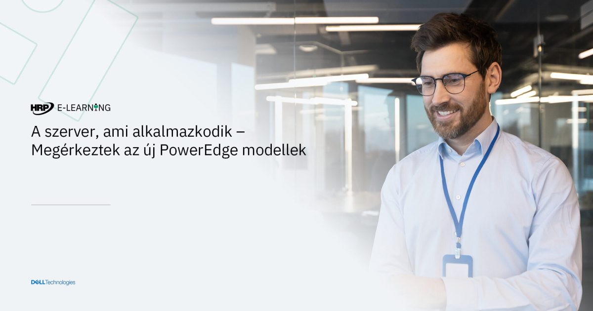 A szerver, ami alkalmazkodik - Megérkeztek az új PowerEdge modellek